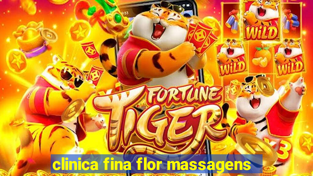 clinica fina flor massagens